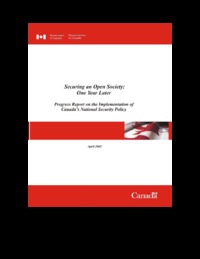 Securing an open society : one year later : progress report on the implementation of Canada's national security policy