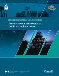 Benchmarking energy use and costs in salt-and-dry fish processing and lobster processing