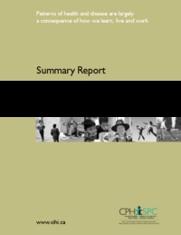 Improving the health of Canadians : summary report