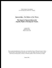Sponsorship-- for better or for worse : the impact of sponsorship on the equality rights of immigrant women