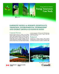 Fairmont Hotels & Resorts, hospitality, tradition, environmental stewardship and energy savings go hand in hand