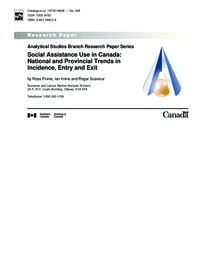 Social assistance use in Canada : national and provincial trends in incidence, entry and exit