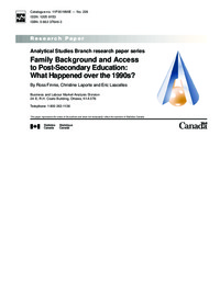 Family background and access to post-secondary education : what happened over the 1990s?