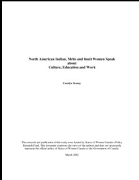 North American Indian, Métis and Inuit women speak about culture, education and work