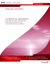 A critical moment : capturing and conveying the evolution of the Canadian public service
