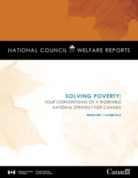 Solving poverty : four cornerstones of a workable national strategy for Canada