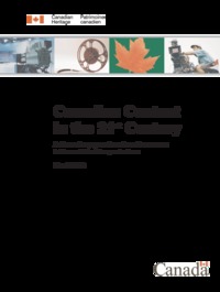 Canadian content in the 21st century : a discussion paper about Canadian content in film             and television productions