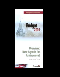 Budget 2004. Overview, new agenda for achievement