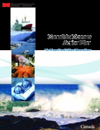 Canada's oceans action plan : for present and future generations
