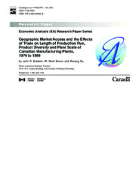 Geographic market access and the effects of trade on length of production run, product             diversity and plant scale of Canadian manufacturing plants, 1974 to 1999
