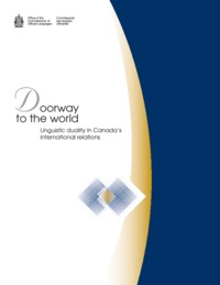 Doorway to the world : linguistic duality in Canada's international relations